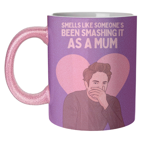 Smells Like Someone's Been Smashing It As A Mum Funny Meme - unique mug by Sundiva Designs