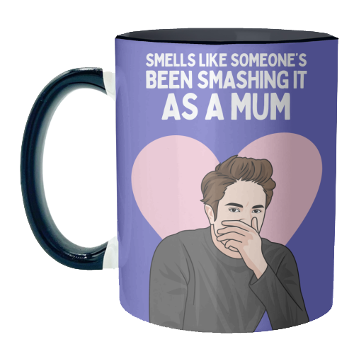 Smells Like Someone's Been Smashing It As A Mum Funny Meme - unique mug by Sundiva Designs