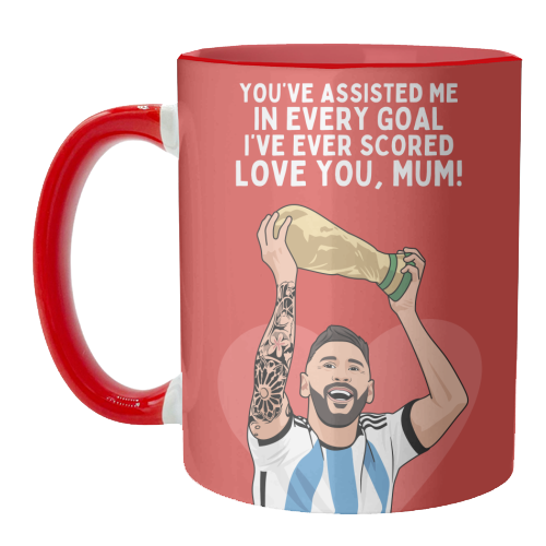 You've Assisted Me In Every Goal I've Ever Scored Mum Messi Football Quote - unique mug by Sundiva Designs