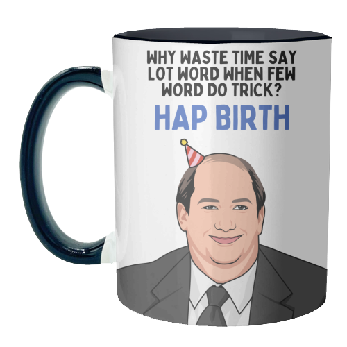 Few Word Do Trick Hap Birth Funny Minimal Birthday - unique mug by Sundiva Designs