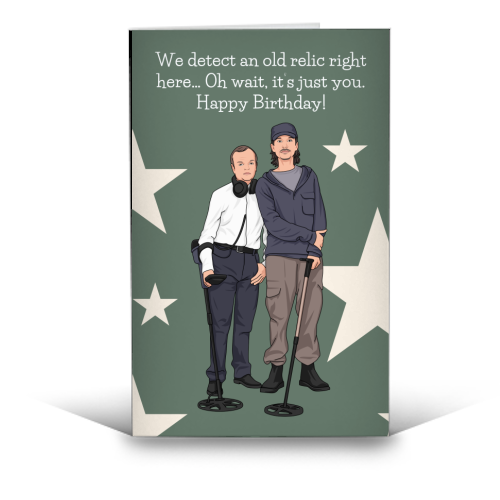 We Detect An Old Relic Right Here Funny Birthday Quote - funny greeting card by Sundiva Designs