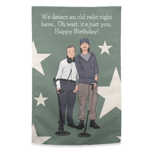We Detect An Old Relic Right Here Funny Birthday Quote - funny tea towel by Sundiva Designs