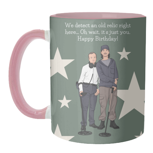 We Detect An Old Relic Right Here Funny Birthday Quote - unique mug by Sundiva Designs
