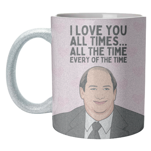 I Love You All The Time Every Of The Time Funny Romantic - unique mug by Sundiva Designs
