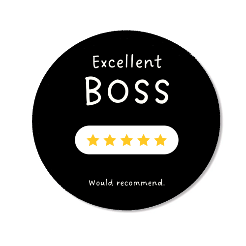 Excellent Boss Would Recommend Five Star Funny Quote - Magnet by Sundiva Designs