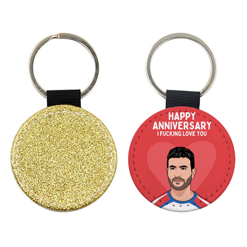 Happy Anniversary I F*ing Love You Funny Roy Kent Romantic Quote - keyring by Sundiva Designs