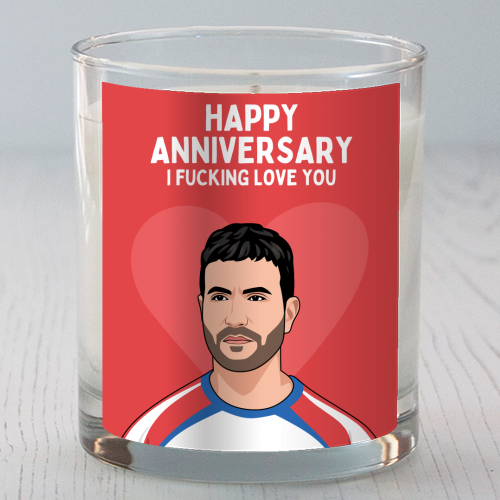 Happy Anniversary I F*ing Love You Funny Roy Kent Romantic Quote - scented candle by Sundiva Designs