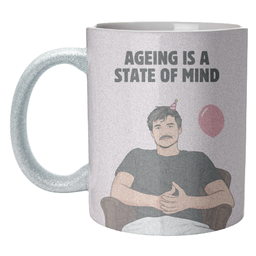Ageing Is A State Of Mind Funny Pedro Pascal Quote - unique mug by Sundiva Designs