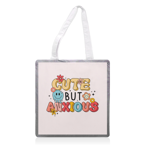 Cute But Anxious Mental Health Funny Quote - printed canvas tote bag by Sundiva Designs