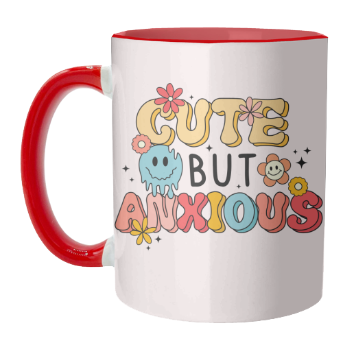 Cute But Anxious Mental Health Funny Quote - unique mug by Sundiva Designs