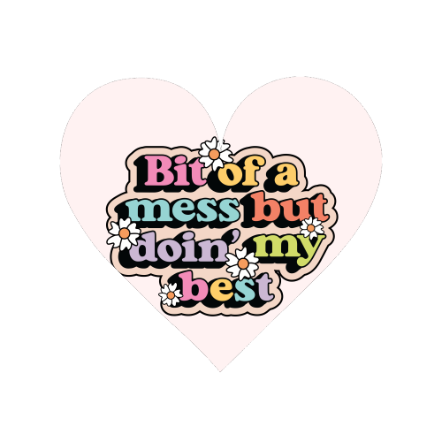 Bit Of A Mess But Doin My Best Mental Health Quote - Magnet by Sundiva Designs