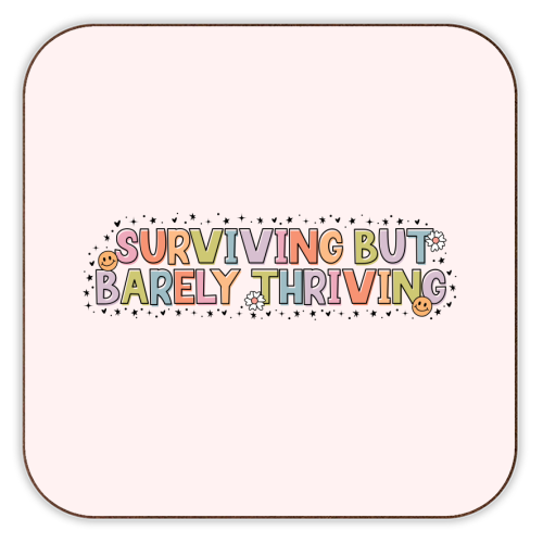 Surviving But Barely Thriving Mental Health Quote - personalised beer coaster by Sundiva Designs