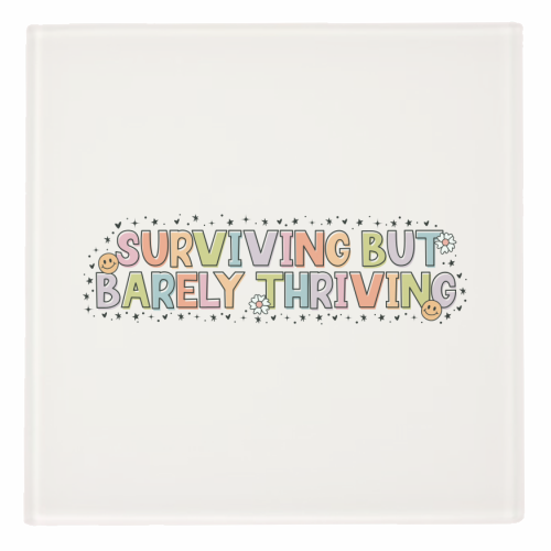 Surviving But Barely Thriving Mental Health Quote - personalised beer coaster by Sundiva Designs