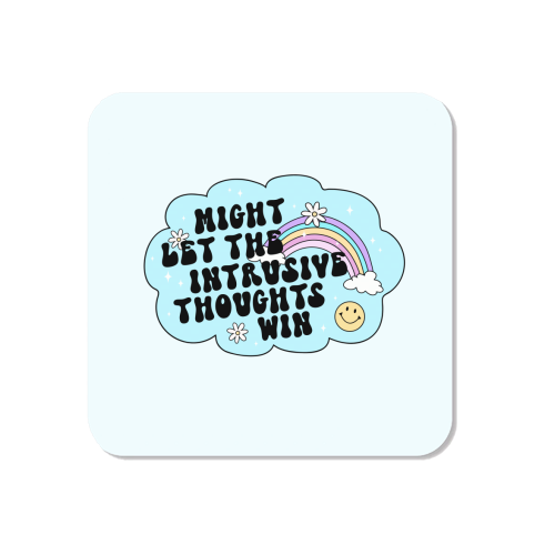 Might Let The Intrusive Thoughts Win Funny Mental Health Quote - Magnet by Sundiva Designs