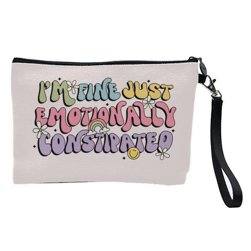 I'm Fine Just Emotionally Constipated Funny Mental Health Quote - pretty makeup bag by Sundiva Designs