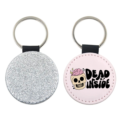 Dead Inside Dark Humour Minimal Mental Health Quote - keyring by Sundiva Designs