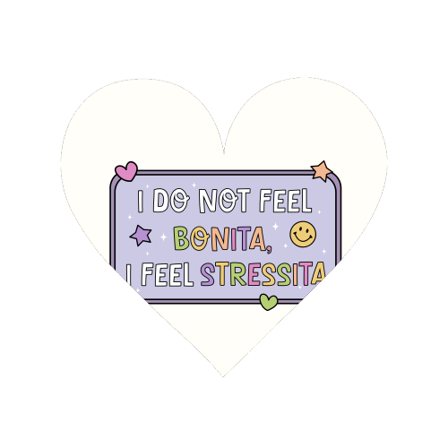 I Do Not Feel Bonita I Feel Stressita Funny Mental Health Quote - Magnet by Sundiva Designs