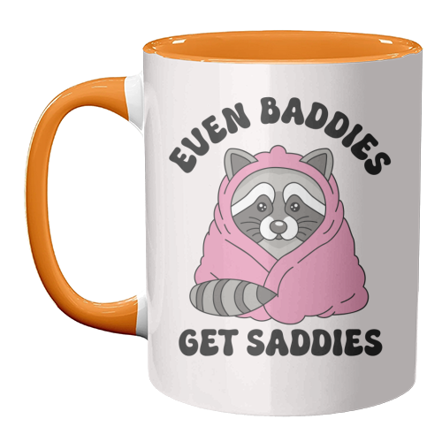 Even Baddies Get Saddies Funny Mental Health Quote - unique mug by Sundiva Designs