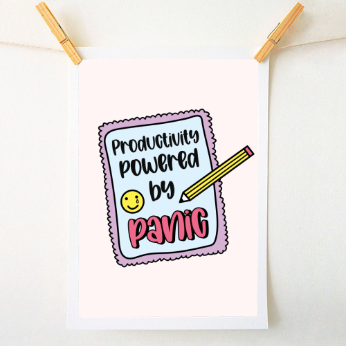 Productivity Powered By Panic Funny Student Life Quote - A1 - A4 art print by Sundiva Designs