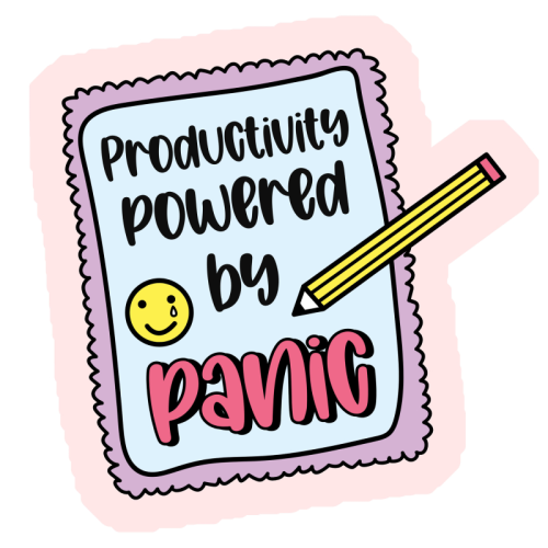 Productivity Powered By Panic Funny Student Life Quote - Die Cut Sticker by Sundiva Designs