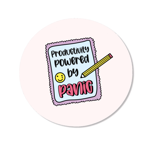 Productivity Powered By Panic Funny Student Life Quote - Magnet by Sundiva Designs