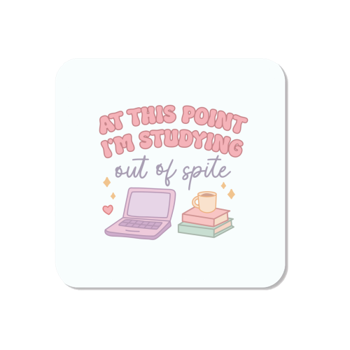 At This Point I'm Studying Out Of Spite Funny Student Life Quote - Magnet by Sundiva Designs