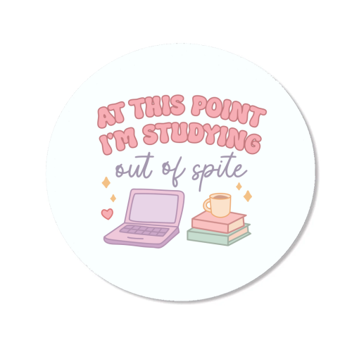 At This Point I'm Studying Out Of Spite Funny Student Life Quote - Magnet by Sundiva Designs