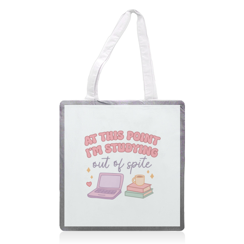 At This Point I'm Studying Out Of Spite Funny Student Life Quote - printed canvas tote bag by Sundiva Designs