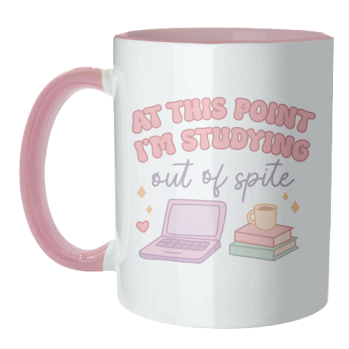 At This Point I'm Studying Out Of Spite Funny Student Life Quote - unique mug by Sundiva Designs