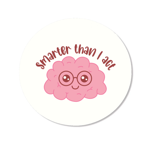 Smarter Than I Act Funny Student Life Quote - Magnet by Sundiva Designs