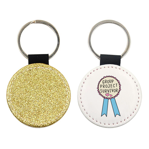 Group Project Survivor Funny Student Life Quote - keyring by Sundiva Designs