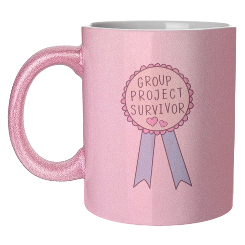 Group Project Survivor Funny Student Life Quote - unique mug by Sundiva Designs