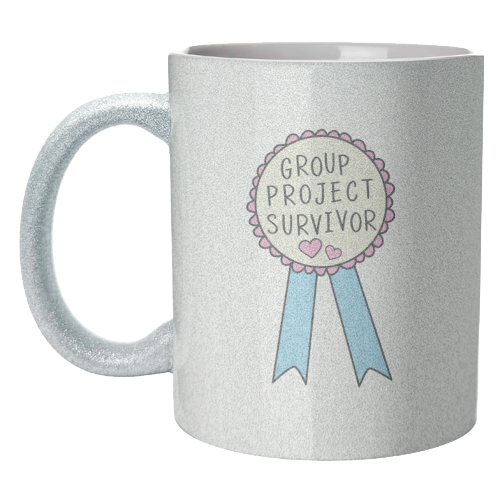 Group Project Survivor Funny Student Life Quote - unique mug by Sundiva Designs