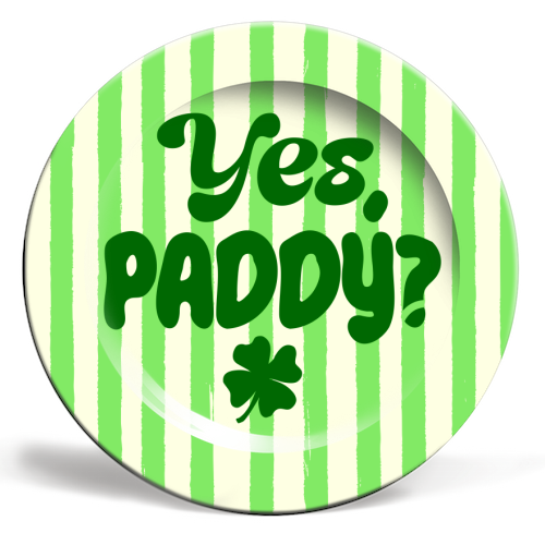 Yes Paddy – Funny Shamrock Retro Stripes Illustration - ceramic dinner plate by EZbie