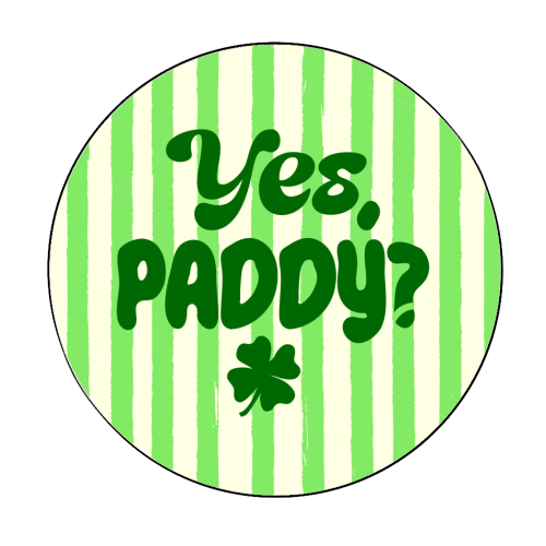 Yes Paddy – Funny Shamrock Retro Stripes Illustration - Circle Sticker by EZbie