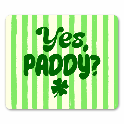 Yes Paddy – Funny Shamrock Retro Stripes Illustration - mouse mat by EZbie