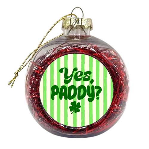 Yes Paddy – Funny Shamrock Retro Stripes Illustration - xmas bauble by EZbie