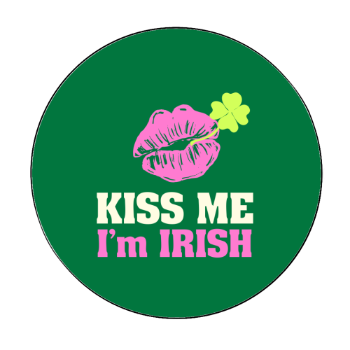 Kiss Me, I'm Irish - Circle Sticker by EZbie