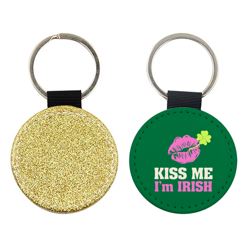 Kiss Me, I'm Irish - keyring by EZbie