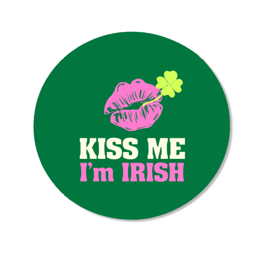 Kiss Me, I'm Irish - Magnet by EZbie