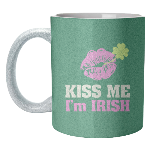 Kiss Me, I'm Irish - unique mug by EZbie