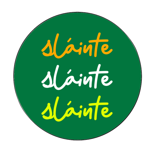 Sláinte Minimalist Typography Irish Quote Design - Circle Sticker by EZbie