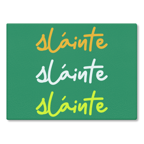 Sláinte Minimalist Typography Irish Quote Design - glass chopping board by EZbie