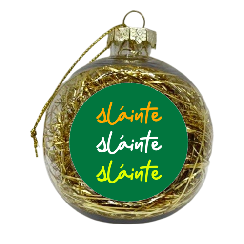 Sláinte Minimalist Typography Irish Quote Design - xmas bauble by EZbie