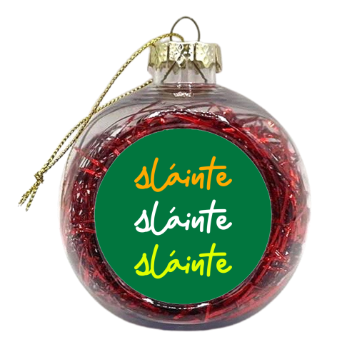 Sláinte Minimalist Typography Irish Quote Design - xmas bauble by EZbie