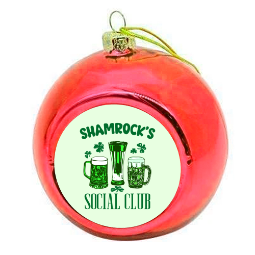 Shamrock's Social Club - Green Beer Drinking Celebration - colourful christmas bauble by EZbie