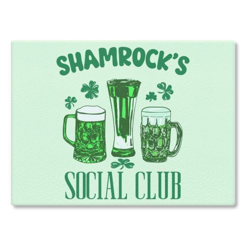 Shamrock's Social Club - Green Beer Drinking Celebration - glass chopping board by EZbie