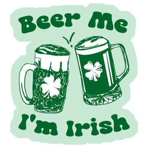 Beer Me I'm Irish Funny Beer Illustration - Die Cut Sticker by EZbie