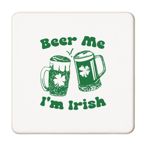 Beer Me I'm Irish Funny Beer Illustration - personalised beer coaster by EZbie