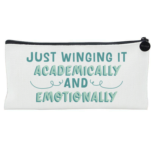 Just Winging It Academically And Emotionally Funny Student Life Quote - flat pencil case by Sundiva Designs
